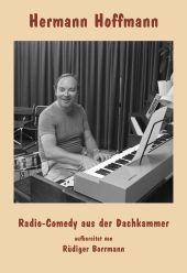 Cover Chronik-Buch „Radio-Comedy aus der Dachkammer” Cover Chronik-Buch „Radio-Comedy aus der Dachkammer”